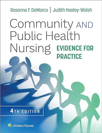 COMMUNITY & PUBLIC HEALTH NURSING: EVIDENCE FOR PRACTICE
