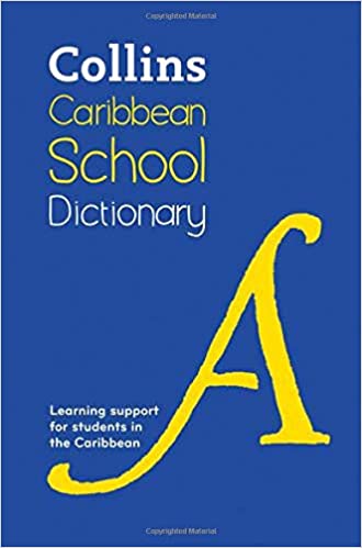 COLLINS CARIBBEAN SCHOOL DICTIONARY