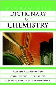 MCGRAW HILL DICTIONARY OF CHEMISTRY