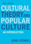 CULTURAL THEORY, POPULAR CULTURE: AN INTRODUCTION (2001)