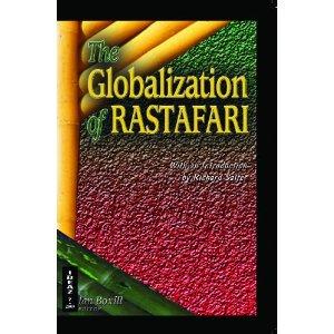 THE GLOBALIZATION OF RASTAFARI