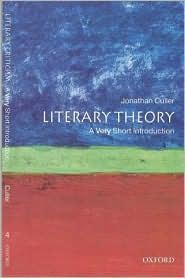 LITERARY THEORY : A VERY SHORT INTRODUCTION