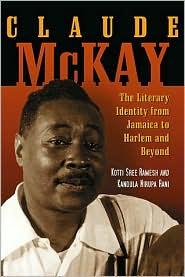 CLAUDE MCKAY: THE LITERARY IDENTITY FROM JAMAICA TO HARLEM