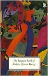 THE PENGUIN BOOK OF MODERN AFRICAN POETRY IN ENGLISH
