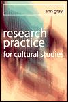 RESEARCH PRACTICE FOR CULTURAL STUDIES