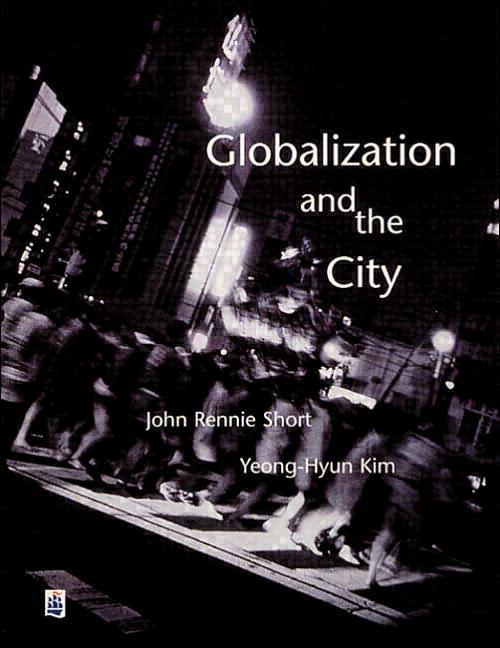 GLOBALIZATION AND THE CITY
