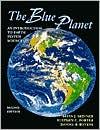 THE BLUE PLANET: AN INTRODUCTION TO EARTH SYSTEMS