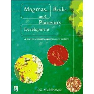 MAGMAS, ROCKS AND PLANETARY DEVELOPMENT