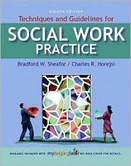 TECHNIQUES & GUIDELINES FOR SOCIAL WORK PRACTICE