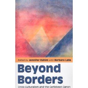 BEYOND BORDERS: CROSS-CULTURALISM AND THE CARIBBEAN CANON