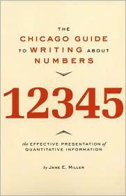 THE CHICAGO GUIDE TO WRITING ABOUT NUMBERS