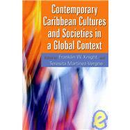 CONTEMPORARY CARIBBEAN CULTURES AND SOCIETIES IN A GLOBAL