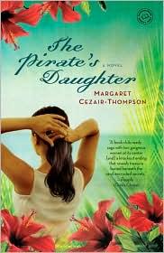 THE PIRATE'S DAUGHTER: A NOVEL