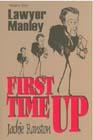 LAWYER MANLEY: VOLUME ONE