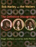 BOB MARLEY & THE WAILERS: THE DEFINITIVE DISCOGRAPHY