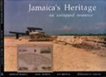 JAMAICA'S HERITAGE: AN UNTAPPED RESOURCE